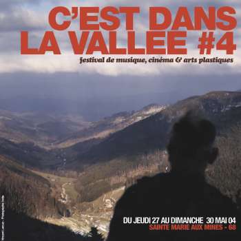 C'est dans la vallée 2025, 2004, photographie : © Photo Vincent Leroux